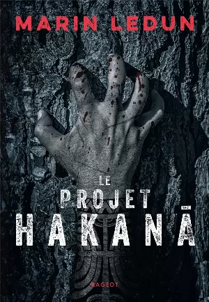 Marin Ledun – Le projet Hakana